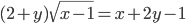 (2+y)\sqrt{x-1}=x+2y-1