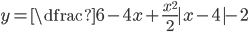 y=\dfrac{6-4x+\frac{x^2}2}{|x-4|-2}