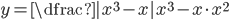 y=\dfrac{|x^3-x|}{x^3-x}\cdot x^2